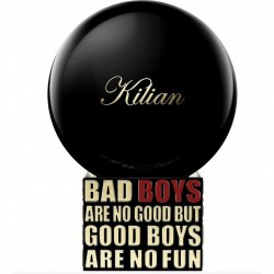 By Kilian Bad Boys Are No Good But Good Boys Are No Fun