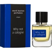 Mark Buxton Why Not a Cologne