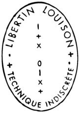Libertin Louison Technique Indiscrete  brand logo